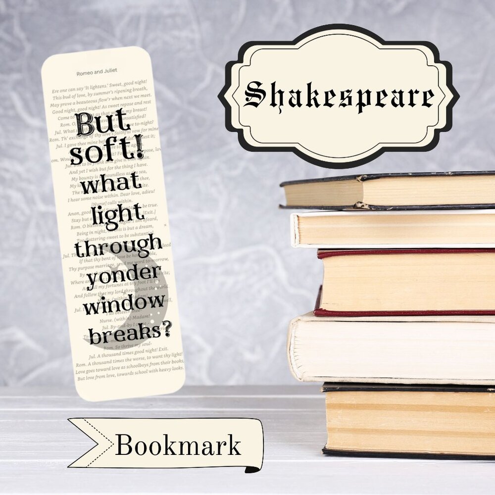 Shakespeare Bookmark, Shakespeare Quotes, Romeo and Juliet Quote, Bookmark, Book